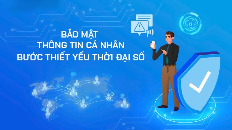 Cam kết minh bạch khi xử lý và thu thập dữ liệu cá nhân