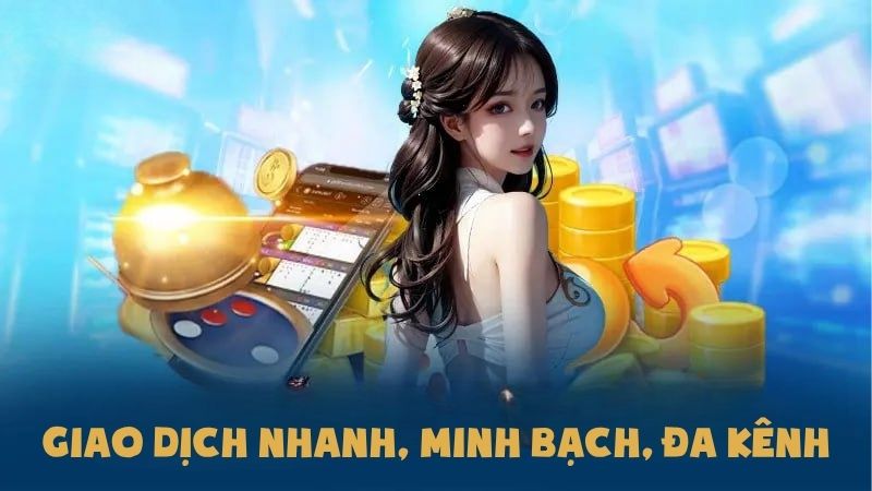 Đảm bảo giao dịch tài chính minh bạch và đa dạng