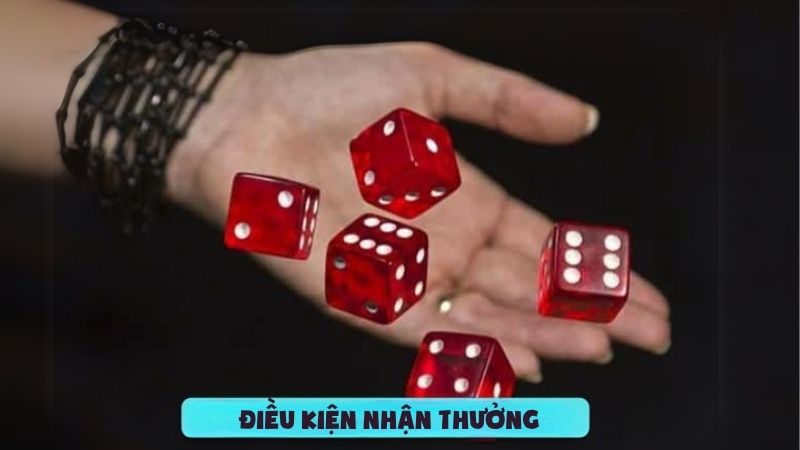 Điều kiện để được nhận thưởng