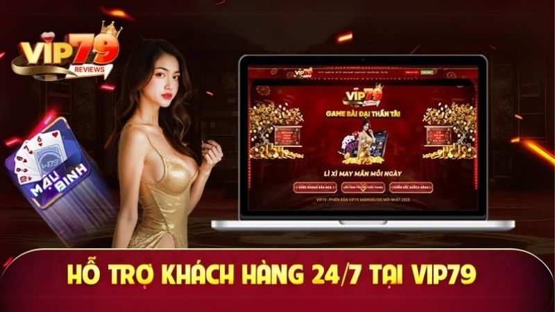Hỗ trợ khách hàng tận tâm 24/7