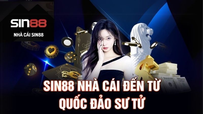 Tổng quan về cổng game Sin88